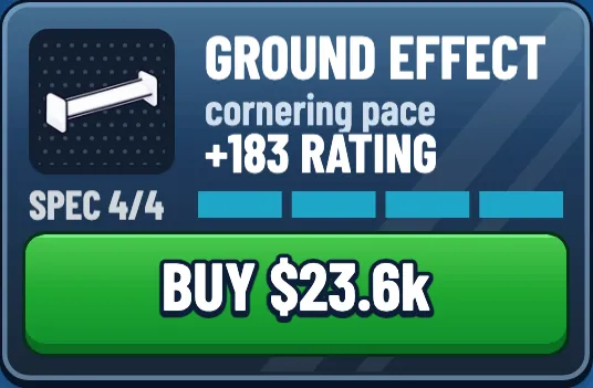 Ground Effect upgrade: cornering pace, +183 rating, Spec 4 of 4